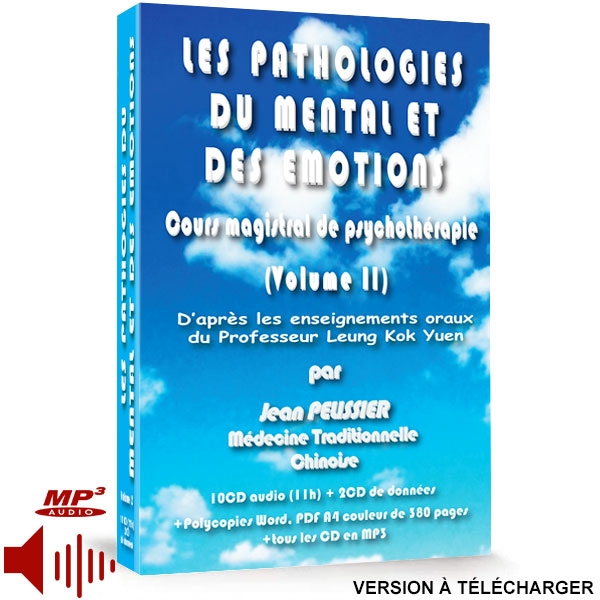 Coffret les Pathologies du Mental et des Emotions (Volume 2, version téléchargeable), réalisé par Jean Pélissier.